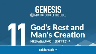 God's Rest and Man's Creation