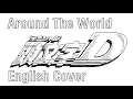 Download Lagu m.o.v.e - Around The World (English Cover by WL) | Initial D