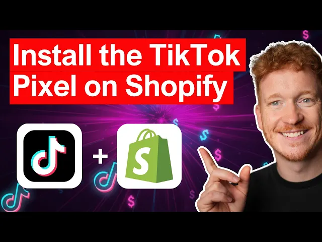How to Install the TikTok Pixel on Shopify: Step-by-Step Guide