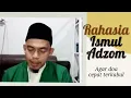 Lagu 🔴 Rahasia Ismul Adzom agar doa cepat terkabul, oleh Buya Arrazy Hasyim, MA