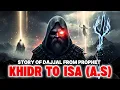Lagu Khidr's FORBIDDEN Secret: The Truth of Dajjal's Chains \u0026 Isa's Final War
