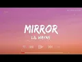 Download Lagu Mirror - Lil Wayne ft. Bruno Mars (Lyrics) | Shawn Mendes, Charlie Puth, Ellie Goulding,...