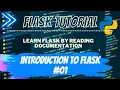 Flask Introduction Learn Flask with documentation