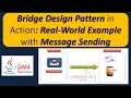 Bridge Design Pattern in Action Real-World Example with Message Sending