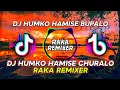 Download Lagu DJ HUMKO HUMISE CHURALO FULL BASS SANTUY 2020