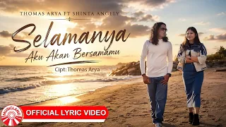 Thomas Arya & Shinta Angely - Selamanya Aku Akan Bersamamu [Official Lyric Video HD]