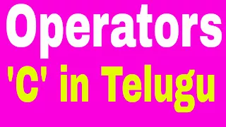 Download Operators in C Language in Telugu MP3