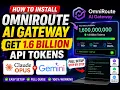 How to Install OmniRoute AI Gateway and Get 1 6 Billion API Tokens For Claude Opus GeminI Full Setup