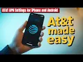 AT T APN Settings for iPhone and Android - ATT Mobility 3G 4G 5G Access Point Name Hack
