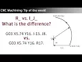 CNC Programming of Arcs G02 and G03 G-Codes using R vs I J K