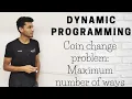 15 Coin change problem Maximum number of ways