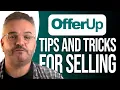 BEST Offerup Tips and Tricks for Selling FAST