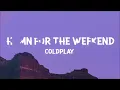 Coldplay - Hymn For The Weekend (Lyrics)