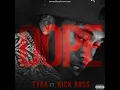 Tyga ft. Rick Ross - Dope