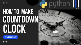 How to make Timer Clock by Python Count Down Clock Python Project Python Project of Timer Clock