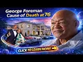 George Foreman 1949 2025 2Time World Champion Olympic Gold 10 Sons Named George a 300M Empire