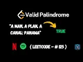 Valid Palindrome Leetcode - 125 DSA C Top 150 Interview Questions