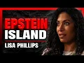 Epstein Survivor Cameras Blackmail A-List Celebrities The Island Lisa Phillips