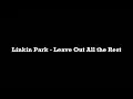Download Lagu Linkin Park - Leave Out All the Rest (Russian Cover)