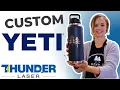 Thunder Laser Rotary - Custom Yeti Tumbler
