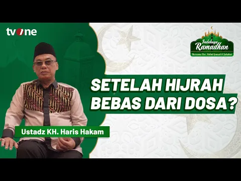 Dijawab UAS dan Sahabat Tentang Setelah Hijrah Bebas Dari Dosa? | Indahnya Ramadhan