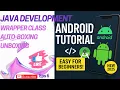 Java Wrapper Class Tutorial Autoboxing Unboxing Explained with Examples 2025