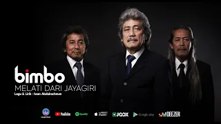 Download MELATI DARI JAYAGIRI - BIMBO (Official Audio) MP3