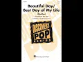 Download Lagu Beautiful Day/Best Day of My Life (Medley) (2-Part Choir) - Arranged by Mac Huff