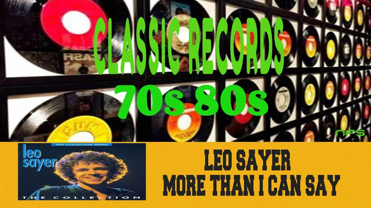 LEO SAYER - MORE THAN I CAN SAY