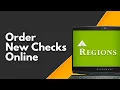How to Order New Checks Online from Regions Bank