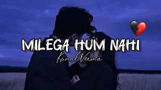 char saal se pagal milenge hum nahi char saal se milenge hum nahi letest love song song