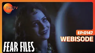 fear files ep 147 webisode zee tv