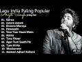 Lagu Lagu India Paling Populer ― Arijit Singh  blue heart  Romantis \u0026 Sedih