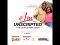 Love Unscripted Series with Theophilus and Wilhelmina Forson on the iMdrive