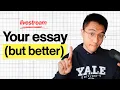 Editing YOUR Common App Essays Ivy League Masterclass