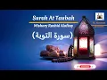 Download Lagu Surah At Taubah by (Mishary Rashid Alafasy) سورة التوبة