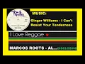 Download Lagu DIVULGANDO: Ginger Williams -  I Can't Resist Your Tenderness / MARCOS ROOTS - AL