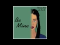 Lagu Young Reid - Be Mine ft.K.i.D.