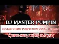 Download Lagu DJ MASTER PUMPIN ‼️Dugem funkot non vocal terbaru|| Kencang luar dalam 🔥✈️🎵