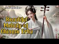 Download Lagu Erhu Elegance: Timeless Traditional Chinese Music - Relaxing Music | Zen Melodies