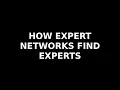 How Expert Networks Find and Recruit Industry Experts GLG AlphaSights Silverlight Research
