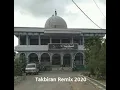 Takbiran Remix 2020