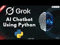 Python Chatbot with Grok AI Real-Time Conversation with xAI