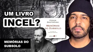 MEMÓRIAS DO SUBSOLO - Fiódor Dostoiévski