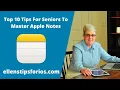 Lagu Top 10 Tips For Seniors to Master Apple Notes