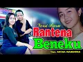 Download Lagu Versi Baru  RANTENA BENEKU // Ancha Mahendra Feat Eva Aprilia Putri