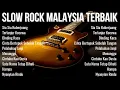 Download Lagu Kumpulan Slow Rock Malaysia Terpopuler 2025 | Sia Sia Kuberjuang | Slow Rock Paling Enak Didengar 