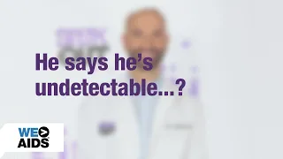 He Says He s Undetectable