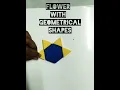 Making Flower With Geometrical Shapes