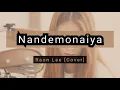 Download Lagu Raon Lee (Cover) - Nandemonaiya (Lirik + Terjemahan)